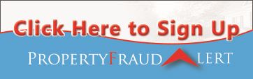 Button to sign up for Property Fraud Alert